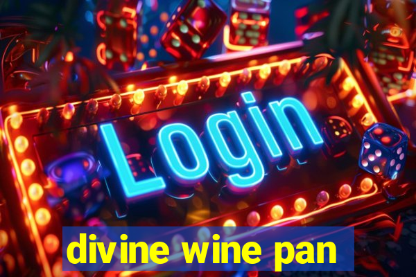 divine wine pan